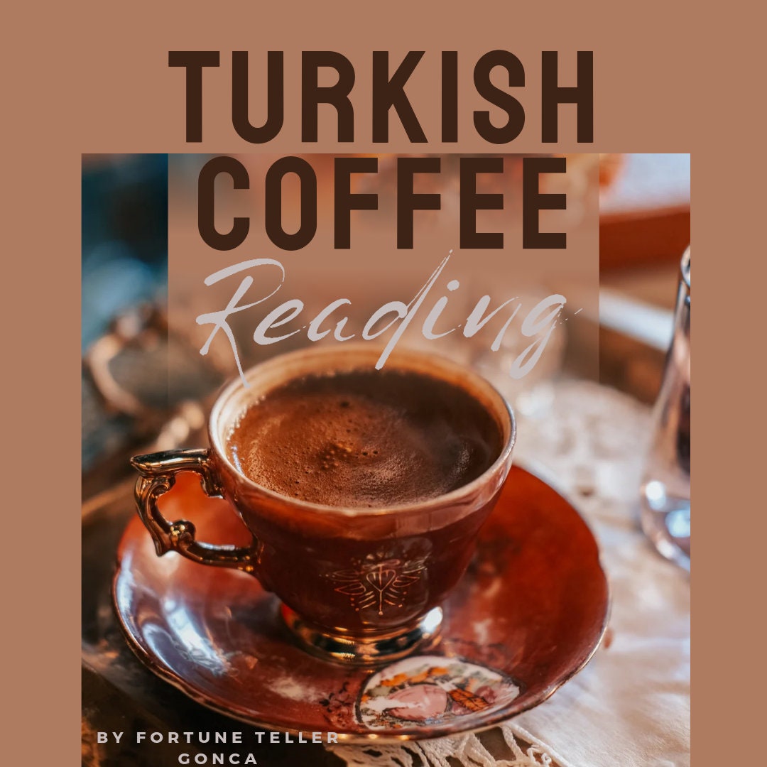 FORTUNE Telling by Turkish Coffee Reading Same Day, Reader Drinks the ...