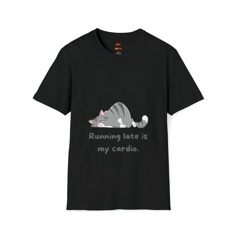 Running Late in my Cardio, Unisex Softstyle T-Shirt, humorous tee image 4