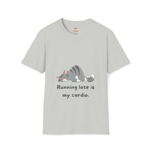 Running Late in my Cardio, Unisex Softstyle T-Shirt, humorous tee image 7