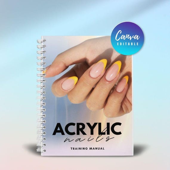 Acrylic Nails Training Manual, Nail Course template for Students, Trainers, Editable Nail Extensions Guide, Nail Tech, Nail Class, Nail Art
