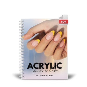 Acrylic Nails Training Manual, Nail Course template for Students, Trainers, Editable Nail Extensions Guide, Nail Tech, Nail Class, Nail Art