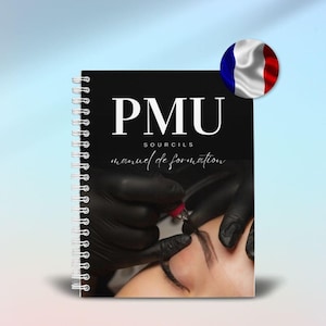 Puede incluir: Un cuaderno encuadernado en espiral con el título "PMU SOURCILS manuel de formation" en texto blanco sobre una cubierta negra. La imagen muestra un primer plano de una ceja que se está tatuando. Una bandera francesa está en la esquina superior derecha.