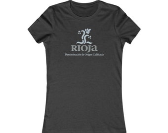 Rioja Spanish Wine Women's Favorite Tee Shirt