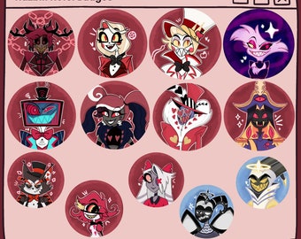 May include: A collection of Hazbin Hotel character badges. Each circular badge features a different character illustration in vibrant colors, set against a reddish-pink background. The text "Hazbin Hotel Badges" is at the top. The artist's signature is at the bottom.