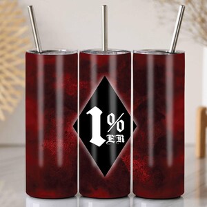 May include: Three stainless steel tumblers with a red and black design. The tumblers feature a black diamond with the text "1% ER" in white.