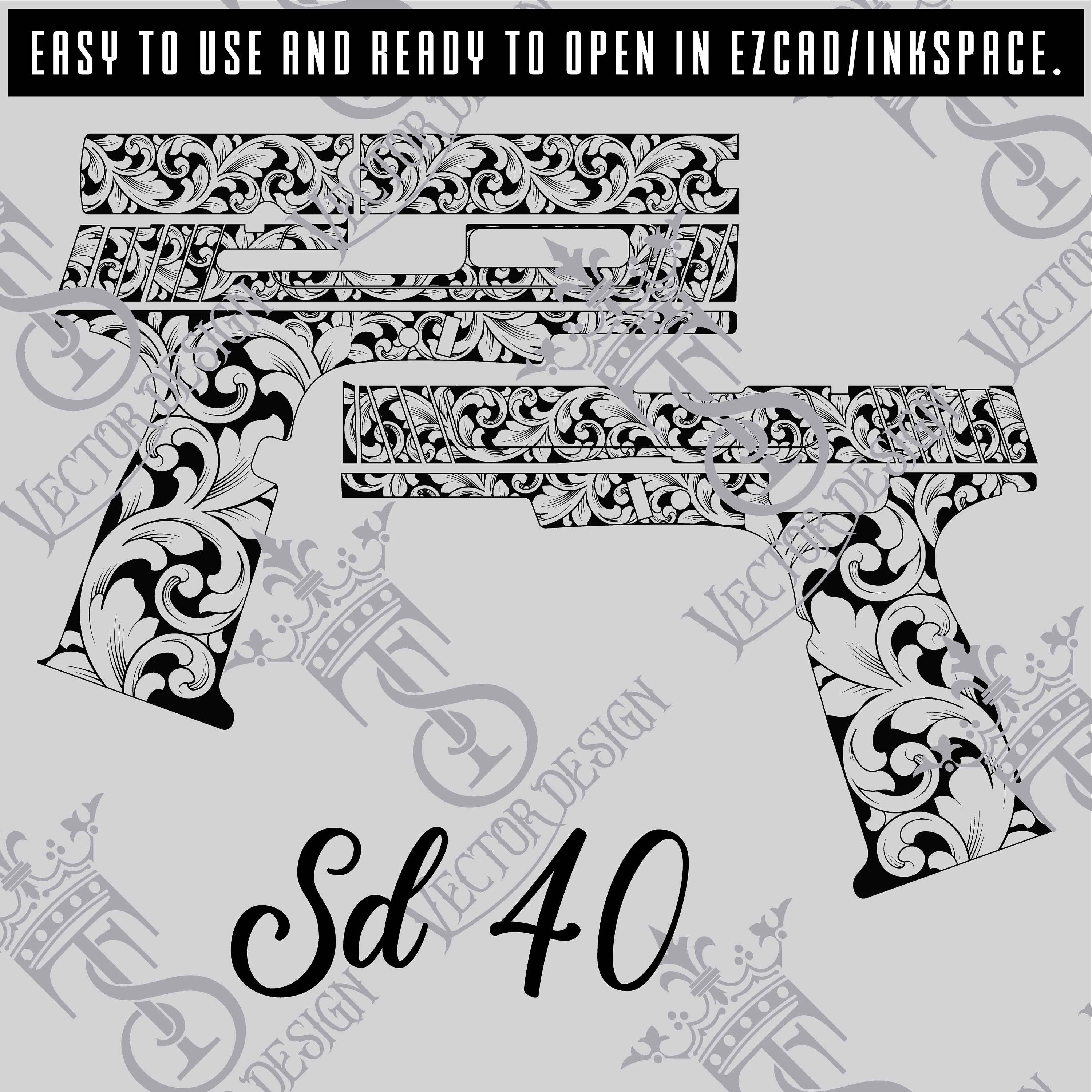 Smith & Wesson SD40 VE Scroll Vector Design: Laser Engraving Files