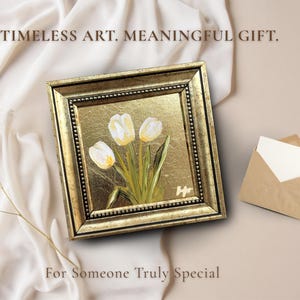 White Tulips Gold Leaf Painting, Original Signed Miniature Framed Art image 3
