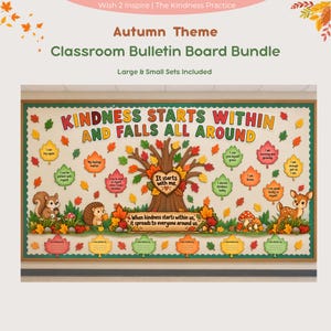 May include: An autumn-themed classroom bulletin board bundle featuring a central tree with colorful leaves, a squirrel, a hedgehog, and a deer. The text reads: KINDNESS STARTS WITHIN AND FALLS ALL AROUND, It starts with me, and When kindness starts within us, it spreads to everyone around us.