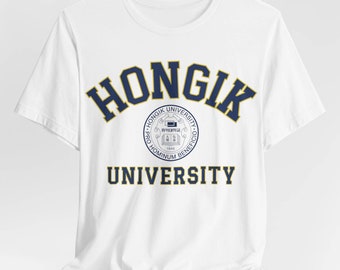 弘益大学 - インスピレーションを受けた T シャツ / ユニセックス / 韓国の大学 / K-POP、K-ドラマ、K-ファッション、韓国文化愛好家