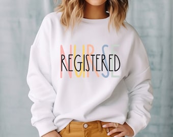 Registered Nurse Sweatshirt, Custom RN Sweater, Nurse Crewneck, Nurse Gift, Nursing Sweatshirt, Nurse Life, Nurse Grad Gift, Free Shipping