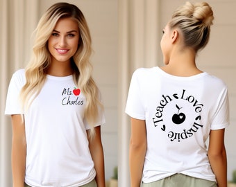 Custom Teacher Shirt, Teacher Name Shirt, Teacher Appreciation Gift, Customized Name Teacher T-Shirt, Teach Love Inspire Shirt, Cute, Trendy