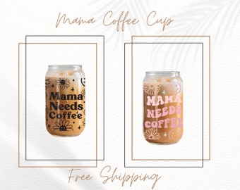 Mama heeft koffie nodig glazen beker, moeder glazen ijskoffie beker, 16 oz, moeder koffiekop, reisbeker, cadeaus voor moeder, Moederdagcadeau, kraamcadeau