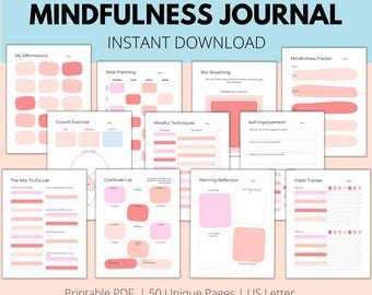May include: A printable mindfulness journal with 50 unique pages. The journal includes sections for affirmations, meal planning, box breathing, growth exercises, mindful techniques, self-improvement, a not-to-do list, gratitude list, morning reflection, and a habit tracker. The journal is designed in a pink and white color scheme.