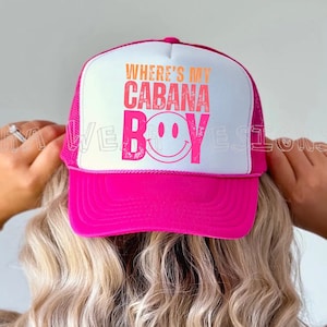 Wheres My Cabana Boy Trucker Hat, Summer Trucker Cap, Pool Trucker Hat, Hot Pink Vacation Hat, Foam Trucker Hat, Spring Break Girls Trip