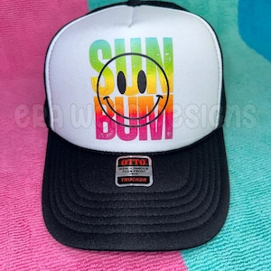 Sun Trucker Hat, Summer Trucker Hat, Beach Trucker Hat, Smiley Face Hat, Foam Trucker Hat, Trucker Cap, Spring Break, Girls Trip Hat, Bum