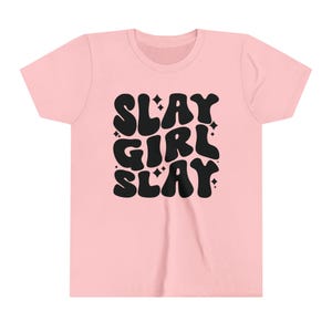 Slay Girl Slay Youth Tee, Empowerment Shirt, Kids Graphic T-Shirt, Girl Power Top, Inspirational Clothing