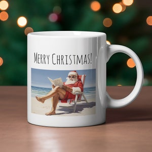 Summer Santa Mug - Holiday Mugs - Christmas Mugs - Gift Mugs - Summer Santa Series #01