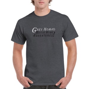 Grey Nomad Motor Home Adventures T-shirt - Heavyweight Unisex Crewneck T-shirt - Gift t-shirt Dark Heather