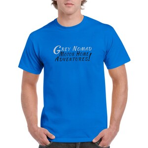 Grey Nomad Motor Home Adventures T-shirt - Heavyweight Unisex Crewneck T-shirt - Gift t-shirt Royal