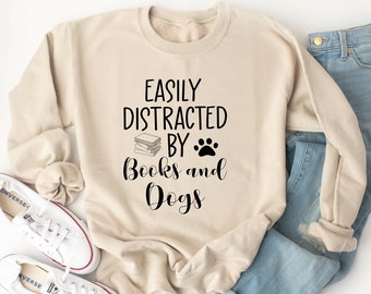 Dogs and Books Sweatshirt, Book Lover Gift, Librarian Gifts. Dog and Book hoodie