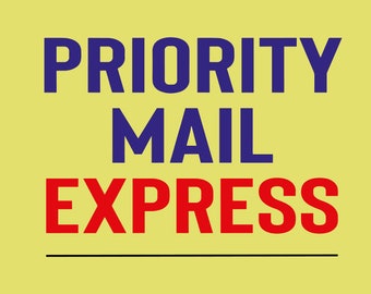 May include: A yellow background with the text "PRIORITY MAIL EXPRESS" in blue and red letters. The word "PRIORITY" and "MAIL" are in blue, and the word "EXPRESS" is in red.