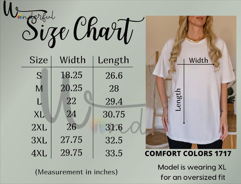 May include: White Comfort Colors 1717 t-shirt with a size chart. The chart lists sizes S to 4XL, with width and length measurements in inches. The model is wearing an XL for an oversized fit.