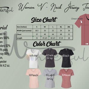 May include: Size chart and color chart for a V-neck jersey tee. The chart shows sizes S, M, L, XL, and 2XL with corresponding measurements in inches for width, chest, and length. The color chart shows six colors: White, H.Dark Gray, Black, HPeach, H.Light Gray, and H.Mauve.