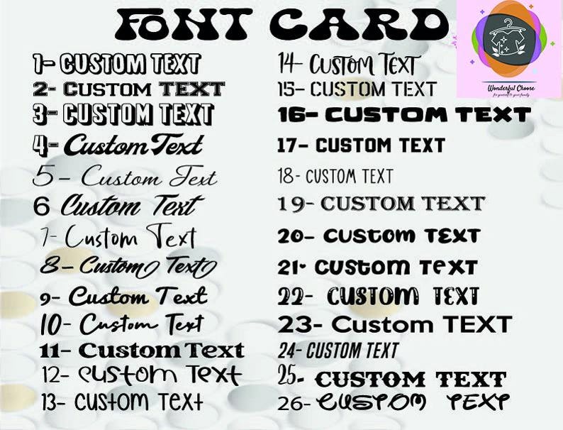 May include: A black and white image with a list of 26 different font styles for custom text. The text reads "FONT CARD" at the top of the image. Each font style is numbered from 1 to 26.