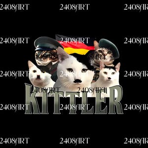 May include: A digital art print featuring five cats, each with a unique expression and attire, including a military cap and beret. The German flag is in the background, and the word "KITTLER" is displayed prominently.