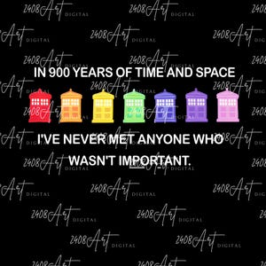 Tardis Boxes Doctor Who Rainbow Color SVG, Eleventh Doctor Quote PNG, Tenth Doctor Sublimation, Digital Download