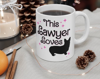 This Lawyer Loves Corgis, Cute Dog Lover Gift, This Lawyer is Dog Mom Mug Corgi Lover Gift Ideas Gifts for Lawyer Dog Owner, Pink Corgi Mug
