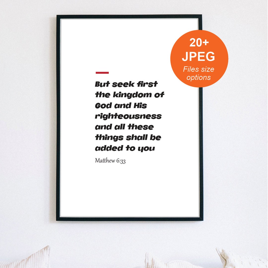 Matthew 6:33-34 Seek First the Kingdom of God, Bible Verse Wall Art ...