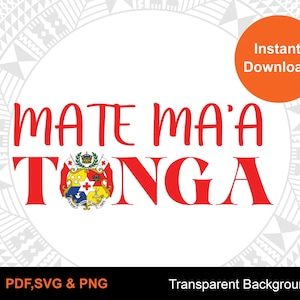 May include: Red text on a white background reads "Mate ma'a Tonga" with the Tongan coat of arms in the center. The background is a gray and white geometric pattern.