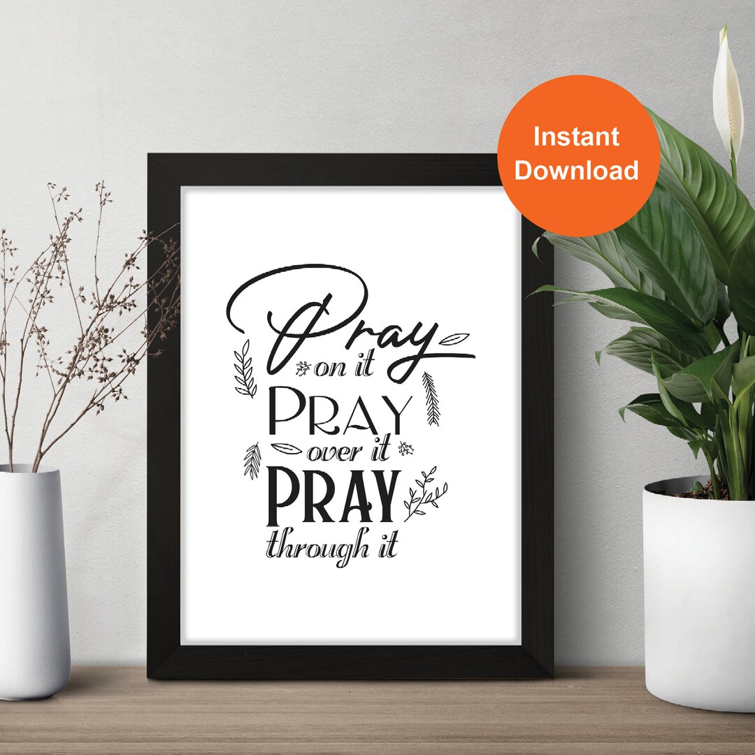 Pray on It Christian Art Print | Bible Verse Wall Decor (digital ...