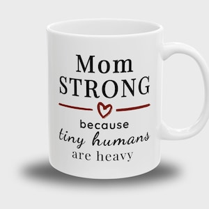 Mom Strong Mug Funny Mom Coffee Cup Minimalist Aesthetic Mother&#39;s Day Gift for Her Strong Mom Quote New Mom Gift Fitness Mom Mug