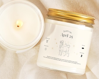 April 25 Personalized Zodiac Candle, Taurus Candle, Unique Birthday Gift For Her, Custom Scented Candle with Birthdate, BG0425