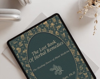 The Lost Book of Herbal Remedies Digital