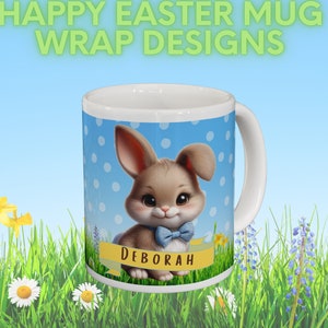 Personalized Easter Bunny Mug Wrap: Custom Name PNG/SVG (Digital Download)