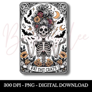 Bat Shit Crazy PNG, Design de Sublimação de Cartas de Tarô, Esqueleto Feminino, Natal, Clipart, Camiseta com Frases Engraçadas Caneca PNG, Download Digital