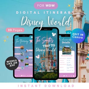 Puede incluir: Tres smartphones muestran un itinerario digital de Disney World. Las pantallas muestran detalles del viaje, incluyendo un castillo, fechas y el texto "The Smith's Trip to Disney World". El diseño incluye el texto "Edit in Canva" y "Instant Download".