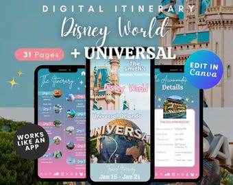 May include: Digital itinerary for Disney World and Universal, displayed on three smartphones. The screens show a travel itinerary, Disney World, Universal Orlando, and accommodation details. Text includes "Instant Download" and "Edit in Canva."