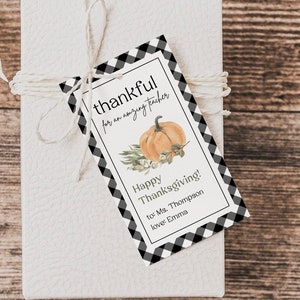 Thankful For An Amazing Teacher Gift Tag | Printable Teacher Appreciation Gift Tag, Editable Thanksgiving Gift Tag, Black Gingham, B3