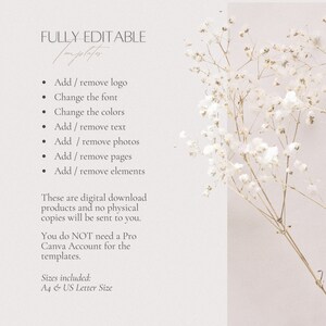 May include: A digital download template for creating a design. The text reads "FULLY EDITABLE" and lists features such as adding or removing logos, changing fonts, colors, text, photos, pages, and elements. The text also states that a Pro Canva account is not needed for the templates. The sizes included are A4 and US Letter Size.