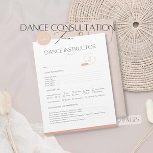 May include: A printable dance consultation form with a pink and white colour scheme. The form includes sections for client information, lesson details, and lesson goals and preferences. The form is titled "Dance Consultation Form" and "Dance Instructor Form".