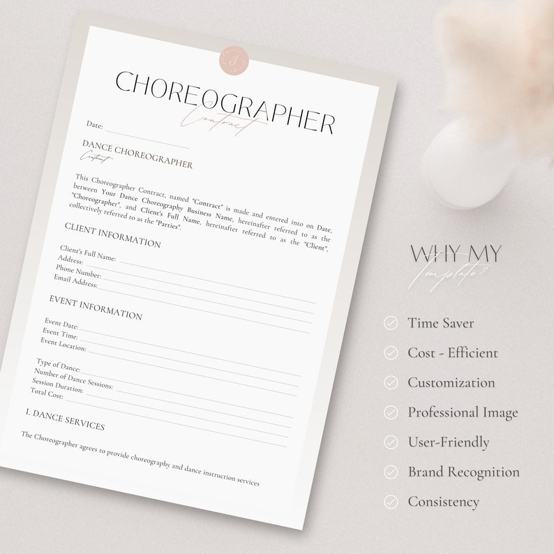 May include: A black and white printable contract template for a dance choreographer. The template includes sections for client information, event information, and dance services. The text "WHY MY TEMPLATE" is in the top right corner of the page with a checklist of benefits including "Time Saver", "Cost - Efficient", "Customization", "Professional Image", "User-Friendly", "Brand Recognition", and "Consistency".