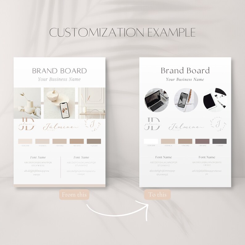 May include: A brand board with a light brown background. The board includes a logo, color palette, and font choices. The logo is a stylized "JD" with the text "Jalmine Design" underneath. The color palette includes shades of brown, beige, and gray. The font choices are "Abcherche" and "Sacrifice Pro". The text "From this" and "To this" are included to show the before and after of the brand board.