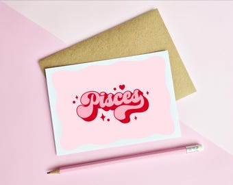 PISCES BIRTHDAY CARD - Star Sign | Pink Zodiac Greeting Card | Retro Typography | A6 Card