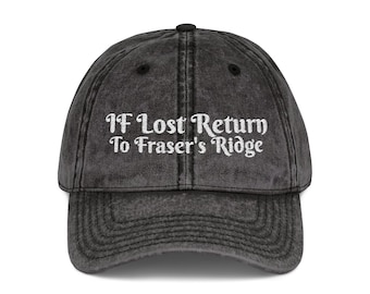 If Lost Return To Frasers Ridge Vintage Cap | Embroidered Distressed Baseball Hat