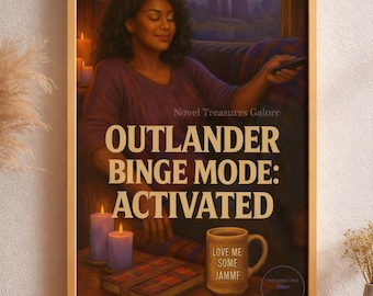Outlander Binge Mode Activated – Cozy Scottish Fan Art Digital Wall Print (Digital Download)