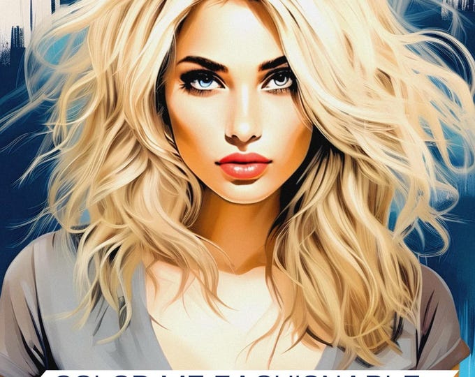 Color Me Fashionable : A Fashionistas Coloring Book
